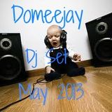 Domeejay - Dj Set "May 2013"