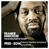 TRIBUTE FRANKIE KNUCKLES - DJ KRISHNO 2014