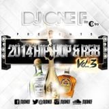 DJ OneF: 2014 HipHop & RnB Vol. 3