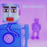 New Robomantic