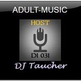 DJ Taucher -ADULT MUSIC ON DI 031- (July 2012)
