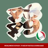 WorldWide HipHop : IT Mix by Vaitea & Donna Sasà