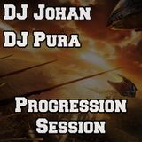 DJ Johan & DJ Pura set @ PROGRESSION SESSION