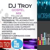 DJ Troy Gospel Music