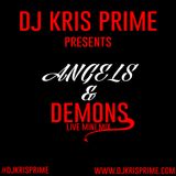 DJ Kris Prime-Angles and Demons Live Mix from Y100 and iheart radio Electric Kingdom