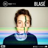 IX Podcast 12: Blasé