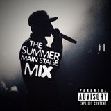 Summer Mainstage Mix