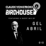 Claude VonStroke presents The Birdhouse 010
