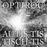 Autis-tis-tisch-tis