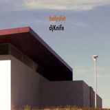 HolyShit:Djknife:2ndpart