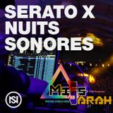 Serato x Nuits Sonores - By Miss Sarah Trance