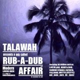 TALAWAH-RUB A DUB AFFAIR MIX 2012
