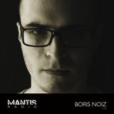 Mantis Radio 110 + Boris Noiz