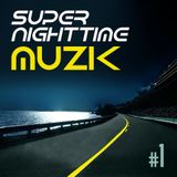 K-Murdock's - Super-nighttime-Muzik #1