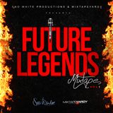 Future Legends Mixtape V1