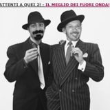 Fuori Onda Attenti a Quei 2 #2 | 13/12/12