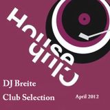 DJ Breite Club Selection (April 2012)
