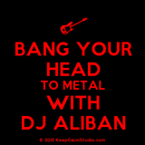 Metal Mania with DJ Aliban 14th November 2015