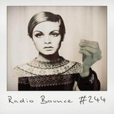 Radio Bounce #244 (w/ Betty Ford Boys, Jeejaa, Ben Jamin, Homeboy Sandman ..)