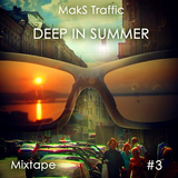 Deep in Summer #3