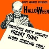 Dusty Nuggets Presents: Halloween Volume I