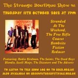 The Strange Boutique Show 98