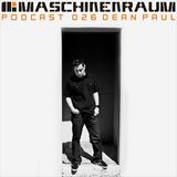 Maschinenraum Podcast 026 - Dean Paul