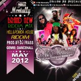 HELL & POWDA HOUSE RIDDIM MIX BY MR MENTALLY (MAY 2012)