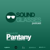 Sound Glasses PODCAST Episode 32 - PANTANY