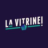 La Vitrine - Podcast 001
