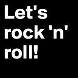 Let's Rock!