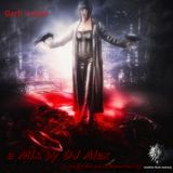 Dark Voices Mix (2013) (by DJ Alex & reworked by ADJ)