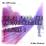 Dr. J Presents: Tales From The Groovechamber (Volume 1)
