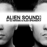 Dj Maxsie & Alex Speaker - Alien Sound Vol.3