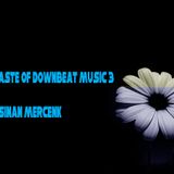 A taste of downbeat music 3