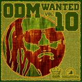 ODM REGGAE WANTED 10 ZIONHIGHNESS