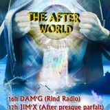 Dam'G_The After World On Rind Radio.