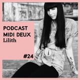 Podcast #24 - Lilith