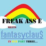 Freak_Ass_E_meets_FantasyClaus_in_Dub_Part_3