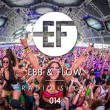 Ebb & Flow Radio 014