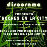 DISCORAMA # 100 = Noches en La City (La historia jamas contada de la disco New York City)