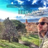 "Good Morning Tech-house" by Julien Lambies @ L'Esquinade Club - St Tropez / 12.2014