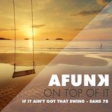 If it ain't got that SWING - San's Mix 78