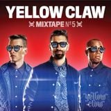 Yellow Claw - Yellow Claw - #5