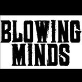 Blowing Minds