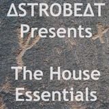 The House Essentials EP #007