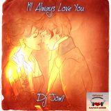 I'll always love you