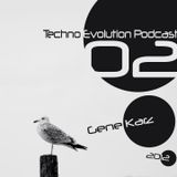 Gene Karz - Techno Evolution Podcast #02