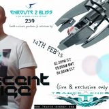 Enroute 2 Bliss 239 with exclusive guestmix & interview by Indecent Noise-14.02.2015