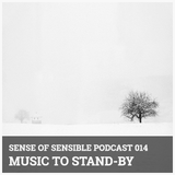 S.O.S Podcast 14 - Music to Stand-By